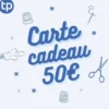 CARTE CADEAU 50€