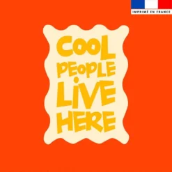 Coupon 45x45 cm motif cool people live here